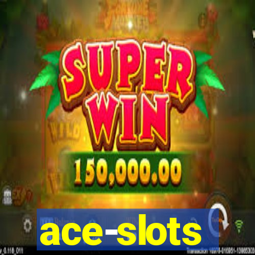 ace-slots