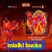 mialki bucks