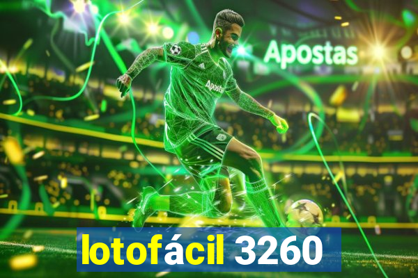 lotofácil 3260