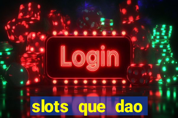 slots que dao bonus no cadastro