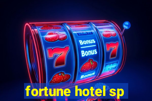 fortune hotel sp