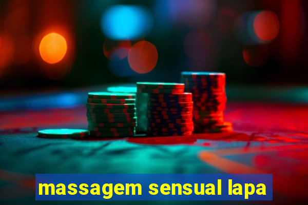 massagem sensual lapa