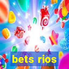 bets rios