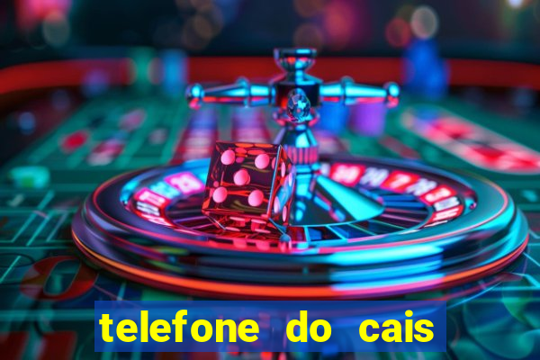 telefone do cais da vila nova