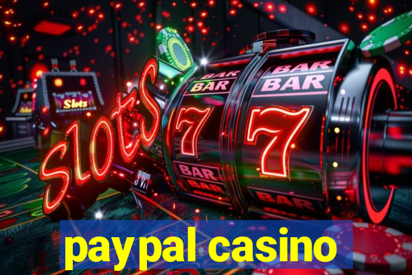 paypal casino