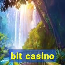 bit casino