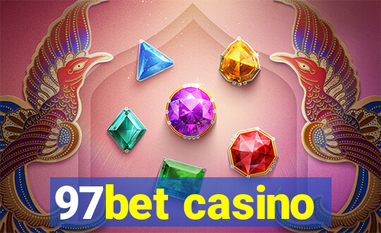 97bet casino