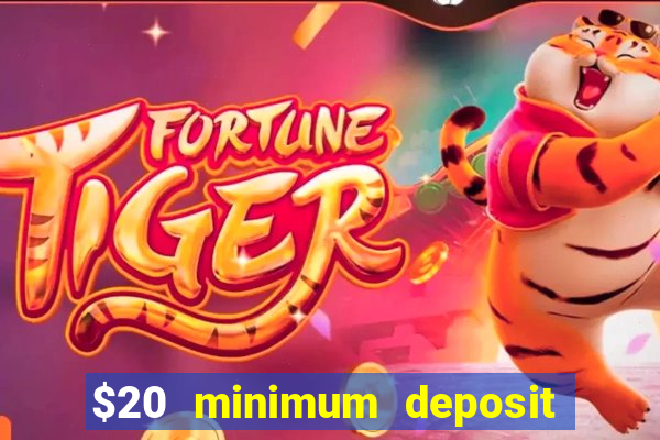 $20 minimum deposit casino australia