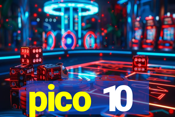 pico 10