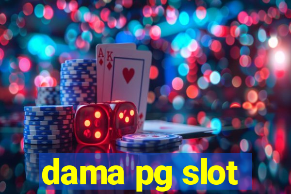 dama pg slot