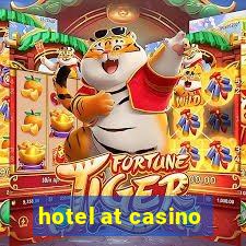 hotel at casino