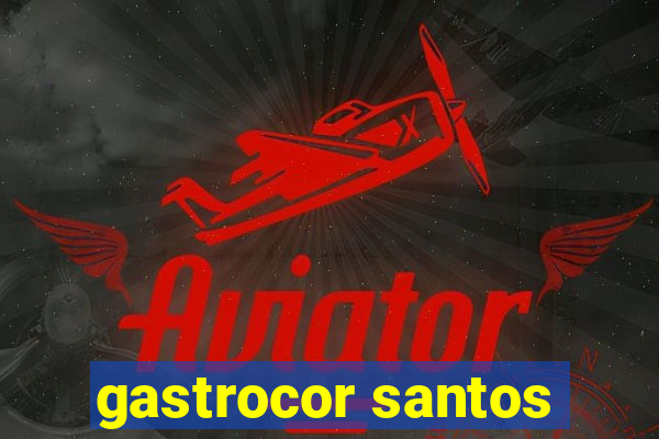 gastrocor santos