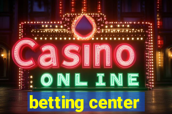 betting center