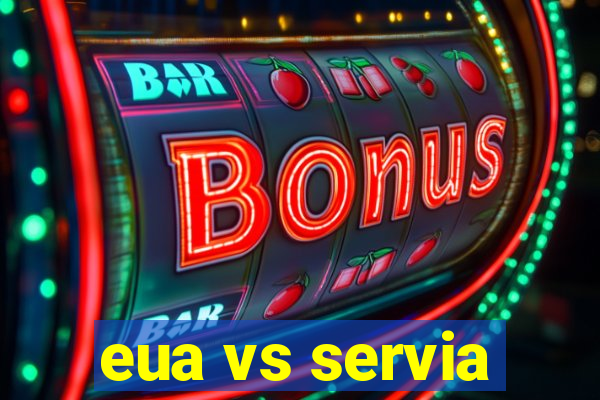 eua vs servia