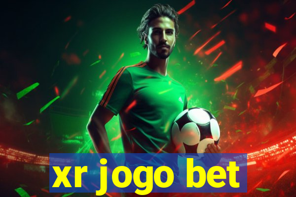 xr jogo bet