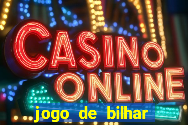 jogo de bilhar valendo dinheiro online