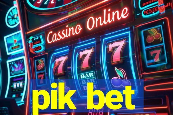 pik bet