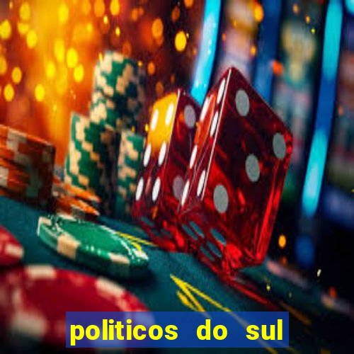 politicos do sul da bahia