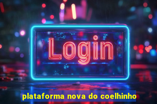 plataforma nova do coelhinho