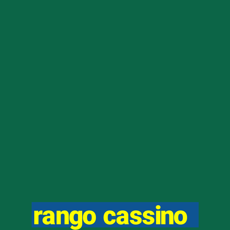 rango cassino