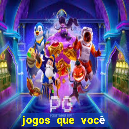 jogos que você ganha dinheiro jogando