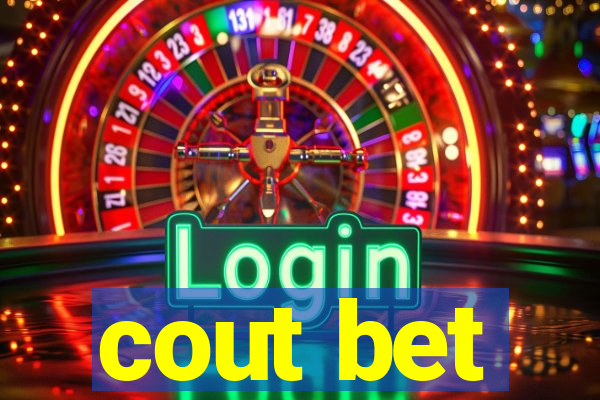 cout bet