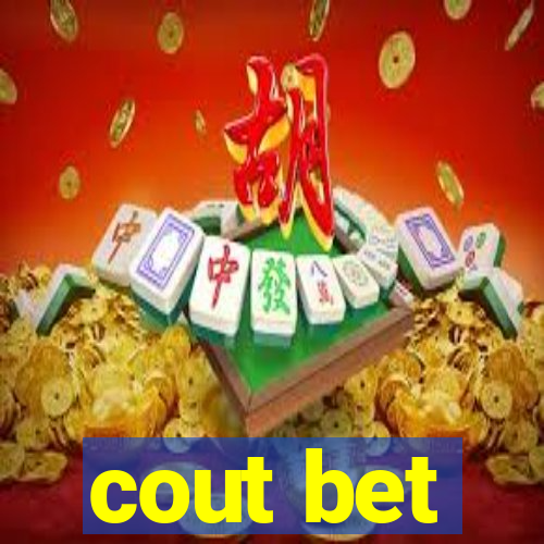 cout bet