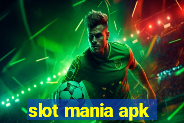 slot mania apk