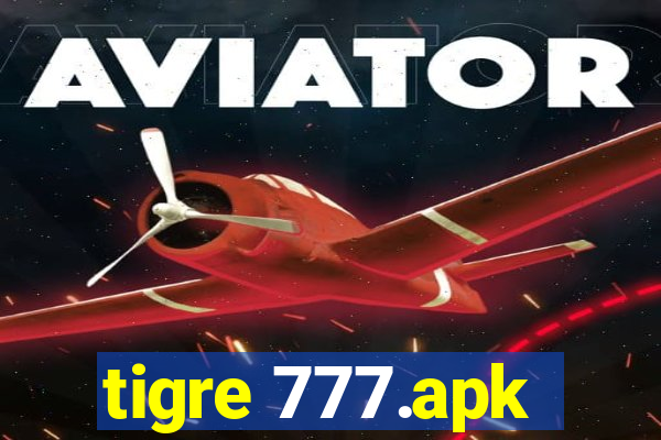 tigre 777.apk