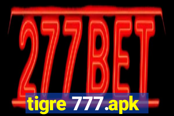 tigre 777.apk