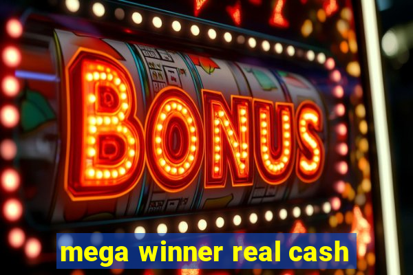 mega winner real cash