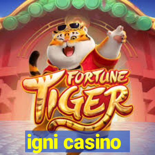 igni casino