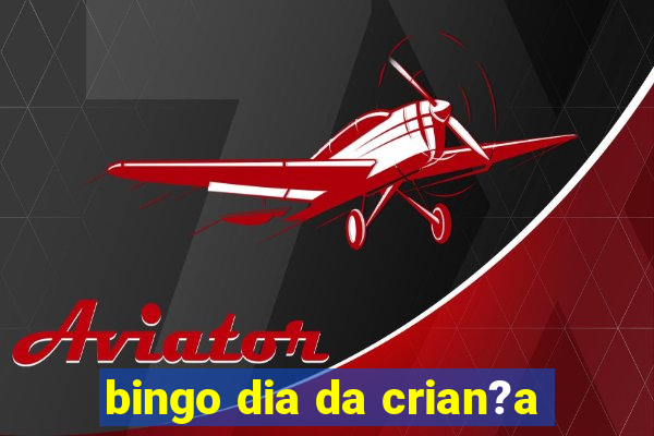 bingo dia da crian?a