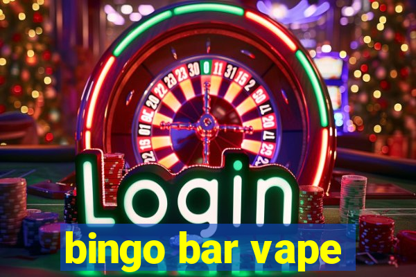 bingo bar vape