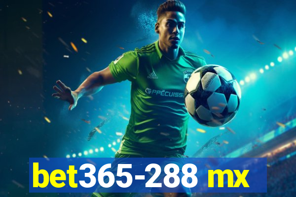 bet365-288 mx