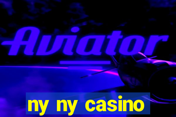 ny ny casino