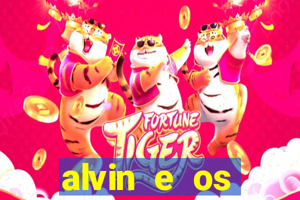 alvin e os esquilos 3 filme completo dublado download