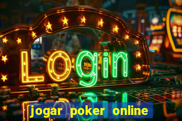 jogar poker online de gra?a