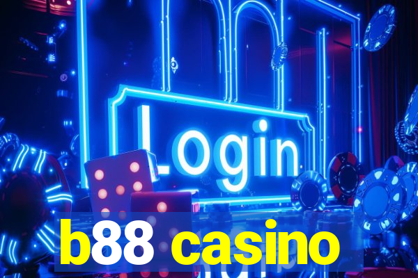 b88 casino