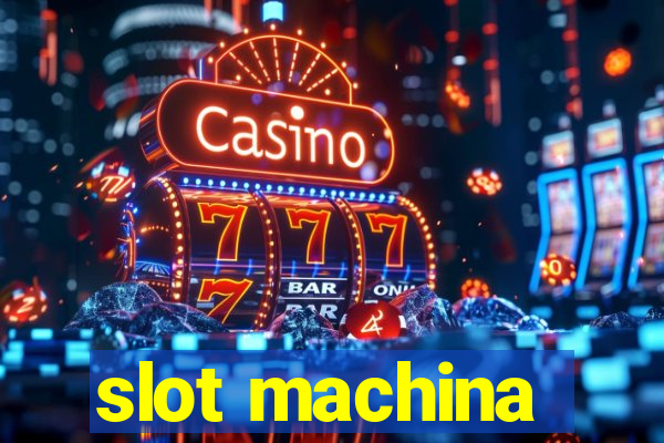 slot machina