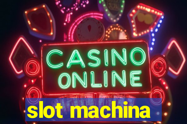 slot machina