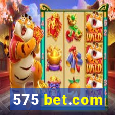 575 bet.com