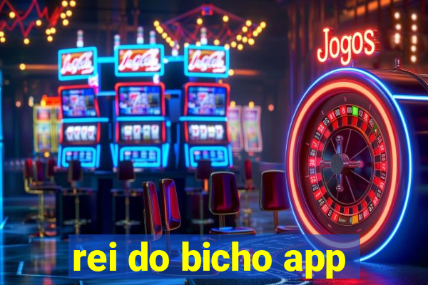 rei do bicho app