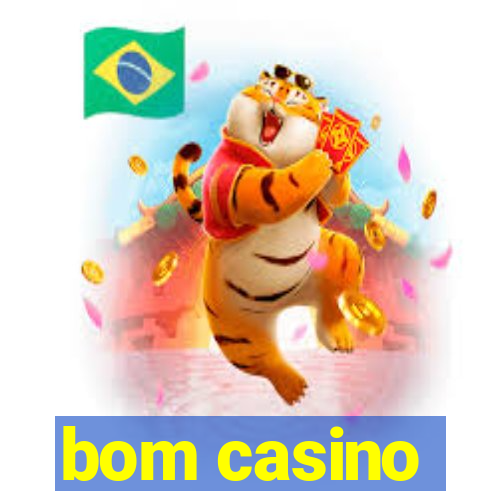 bom casino