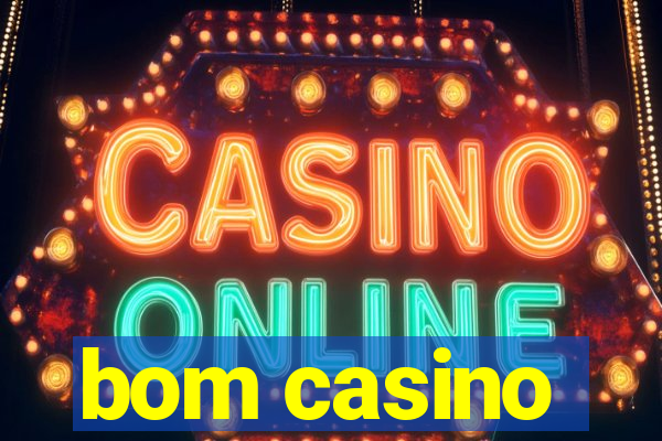 bom casino