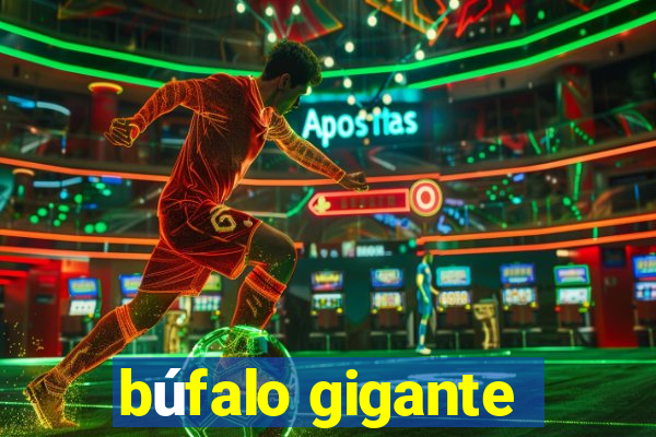 búfalo gigante