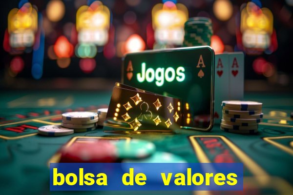 bolsa de valores jogo online