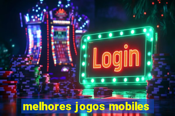 melhores jogos mobiles