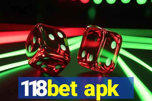 118bet apk