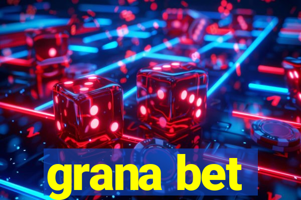 grana bet